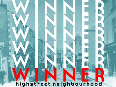 Winner: highstreet neighbourhood