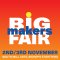 Big Makers Fair / <span itemprop="startDate" content="2024-11-02T00:00:00Z">Sat 02</span> to <span  itemprop="endDate" content="2024-11-03T00:00:00Z">Sun 03 Nov 2024</span> <span>(2 days)</span>