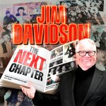 JIM DAVIDSON – The Next Chapter