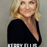 KERRY ELLIS – Queen Of The West End